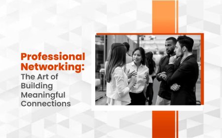 Mastering the Art of Networking: Tips for Building Professional Relationships